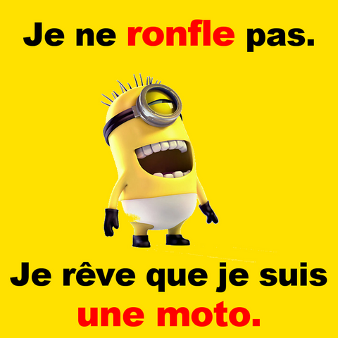 Je ne ronfle pas je rêve que je suis une moto image drôle https://www.blagues-en-stock.org